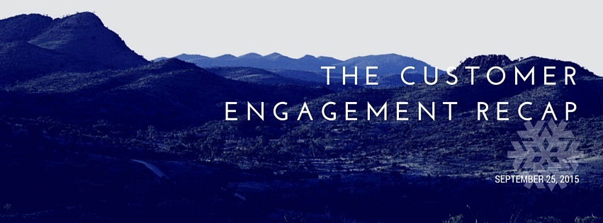 Customer_Engagement_Recap_-_September_25 Customer_Engagement_Recap_-_September_25